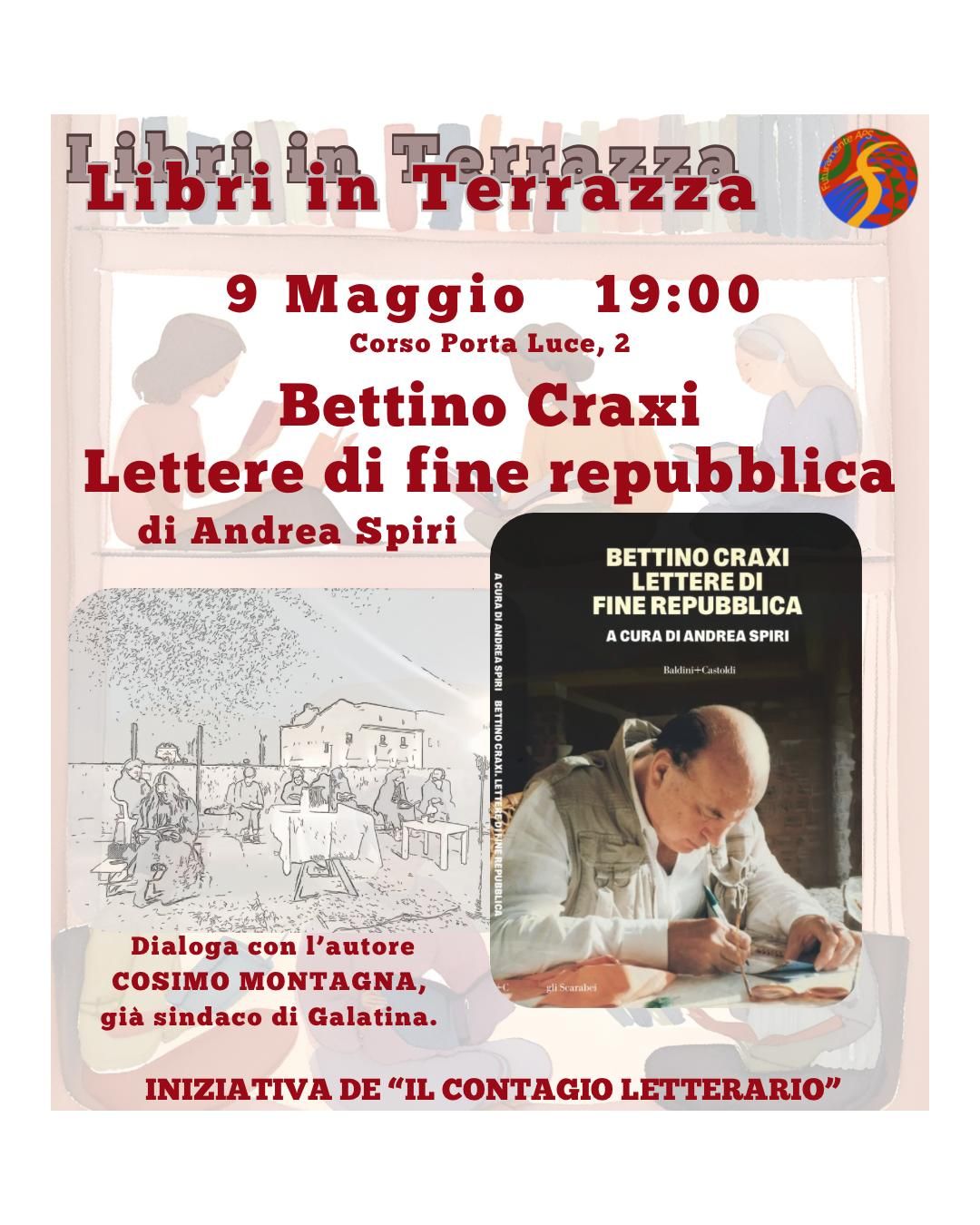 Terzo appuntamento con “Libri in terrazza”: protagonista Bettino Craxi