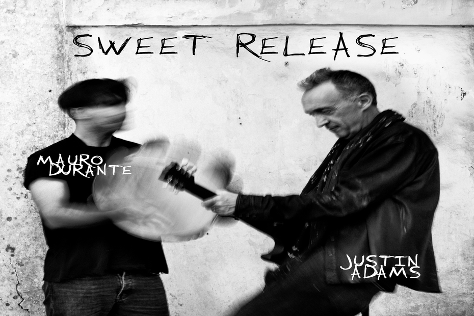 Da venerdì 18 ottobre in distribuzione “Sweet release”, secondo cd di Justin Adams & Mauro Durante