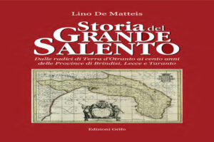 “Storia del Grande Salento”, in stampa la nuova edizione 2025